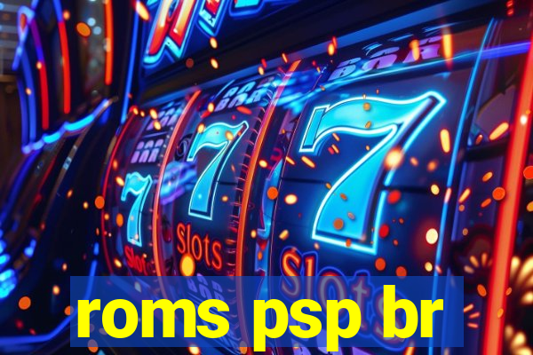 roms psp br